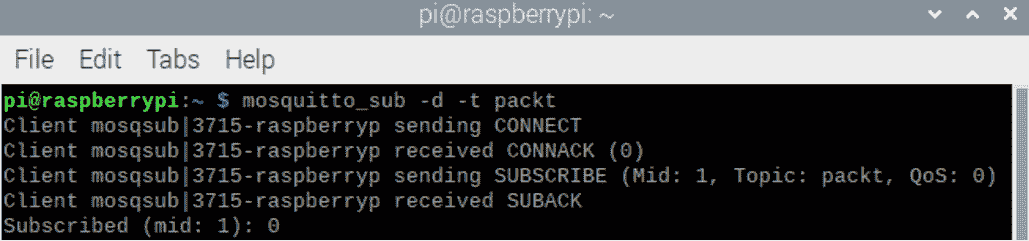 Figure 10.11 – Start subscribing to Mosquitto with the topic packt 