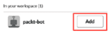 Figure 12.45 – Add the bot app you created 