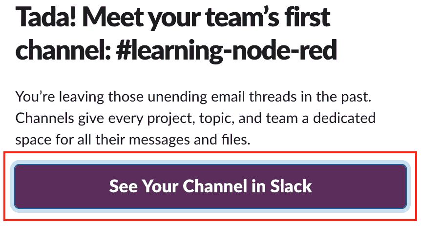 Figure 12.8 – Click See Your Channel in Slack 